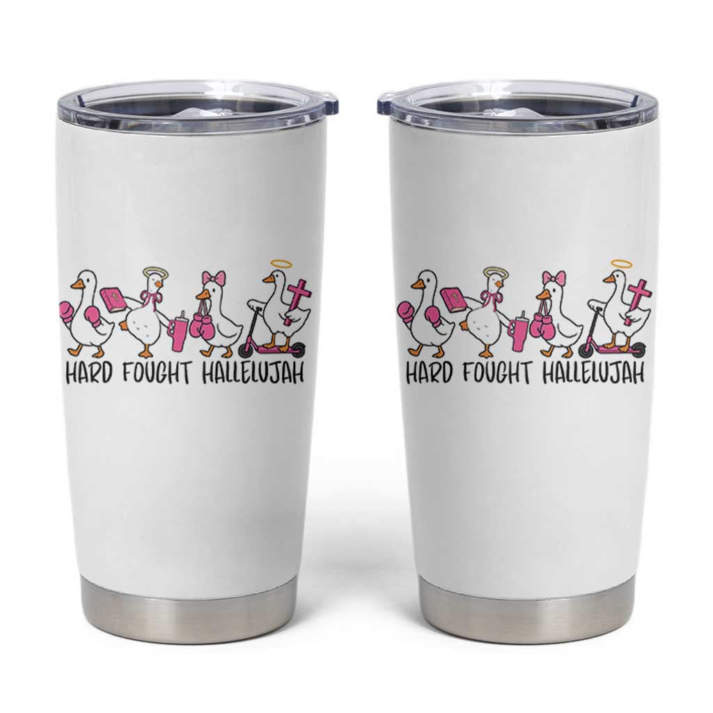 Hard Fought Hallelujah Tumbler Cup Funny Christian Goose - Wonder Print Shop
