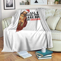 Funny December Birthday Throw Blanket All The Cool People are Born in December - Wonder Print Shop