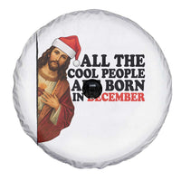 Funny December Birthday Spare Tire Cover All The Cool People are Born in December - Wonder Print Shop