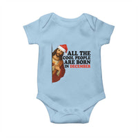 Funny December Birthday Baby Onesie All The Cool People are Born in December - Wonder Print Shop