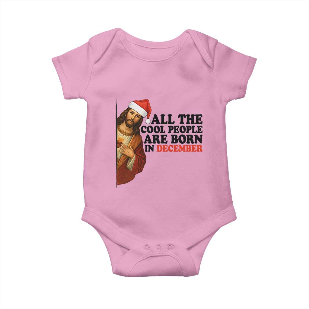 Funny December Birthday Baby Onesie All The Cool People are Born in December - Wonder Print Shop