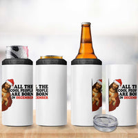 Funny December Birthday 4 in 1 Can Cooler Tumbler All The Cool People are Born in December - Wonder Print Shop