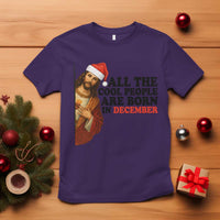 Funny December Birthday T Shirt All The Cool People are Born in December - Wonder Print Shop