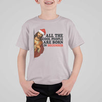 Funny December Birthday T Shirt For Kid All The Cool People are Born in December - Wonder Print Shop