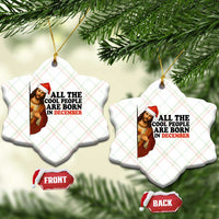 Funny December Birthday Ceramic Ornament All The Cool People are Born in December - Wonder Print Shop