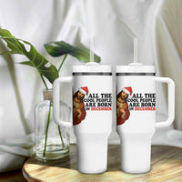 Funny December Birthday Tumbler With Handle All The Cool People are Born in December - Wonder Print Shop