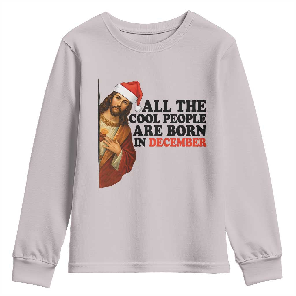 Funny December Birthday Youth Sweatshirt All The Cool People are Born in December - Wonder Print Shop