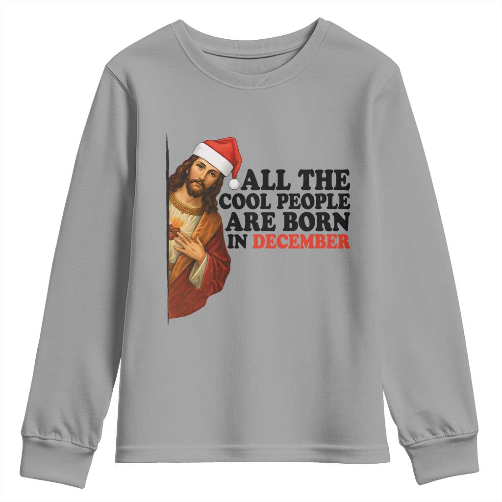 Funny December Birthday Youth Sweatshirt All The Cool People are Born in December - Wonder Print Shop