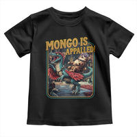 Mongo is Appalled Toddler T Shirt Vintage Princess Donut Riding Mongo
