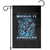 Mongo is Appalled Garden Flag Funny Princess Donut Riding Mongo