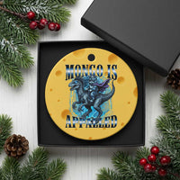 Mongo is Appalled Ceramic Ornament Funny Princess Donut Riding Mongo