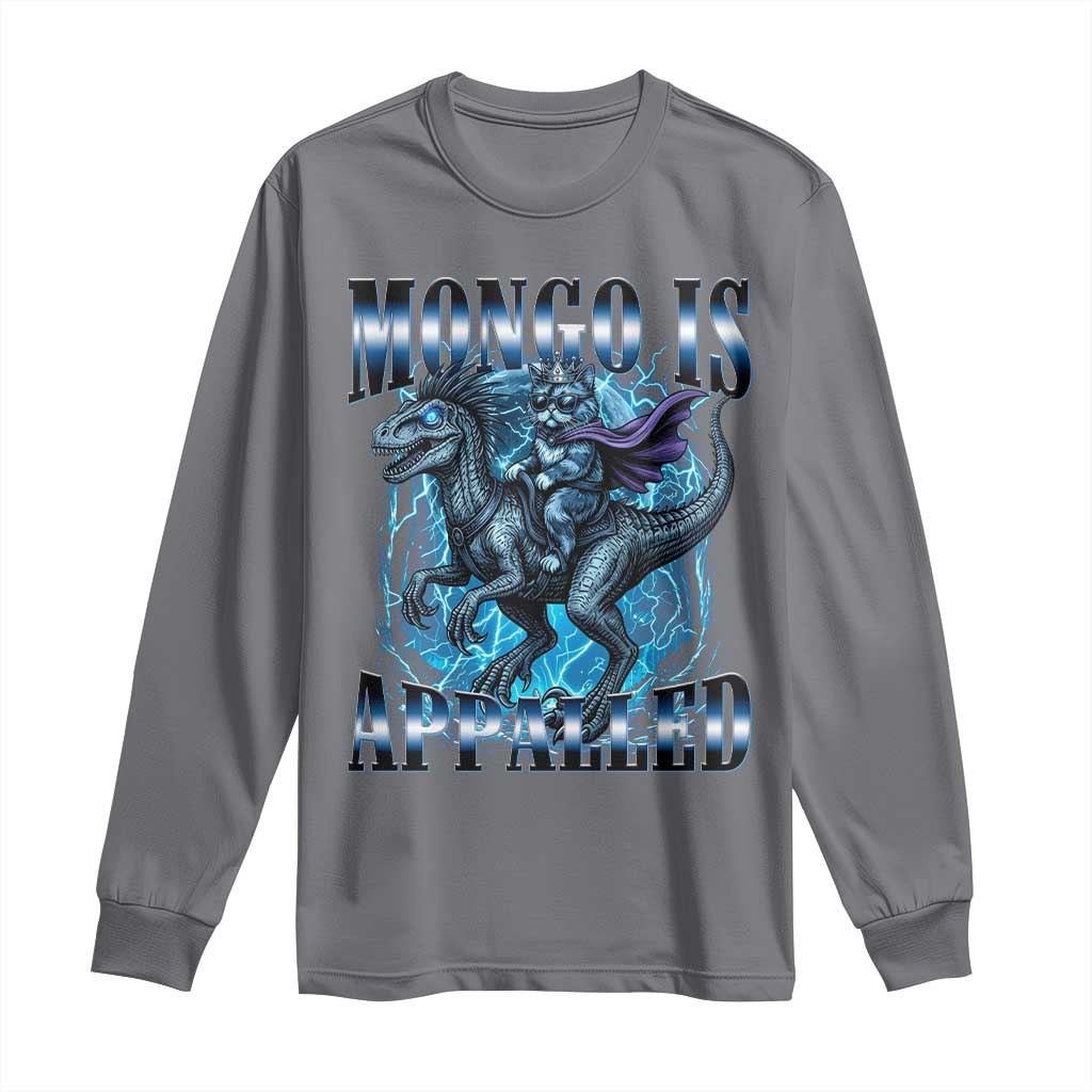 Mongo is Appalled Long Sleeve Shirt Funny Princess Donut Riding Mongo
