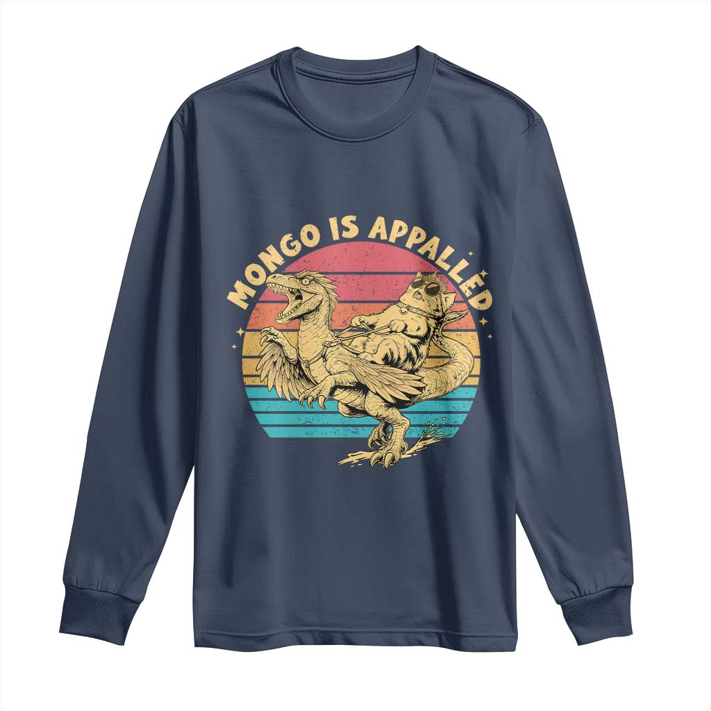 Mongo is Appalled Long Sleeve Shirt Vintage Princess Cat Riding Dinosaur
