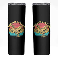 Mongo is Appalled Skinny Tumbler Vintage Princess Cat Riding Dinosaur