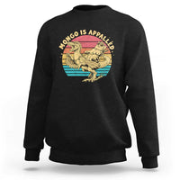 Mongo is Appalled Sweatshirt Vintage Princess Cat Riding Dinosaur