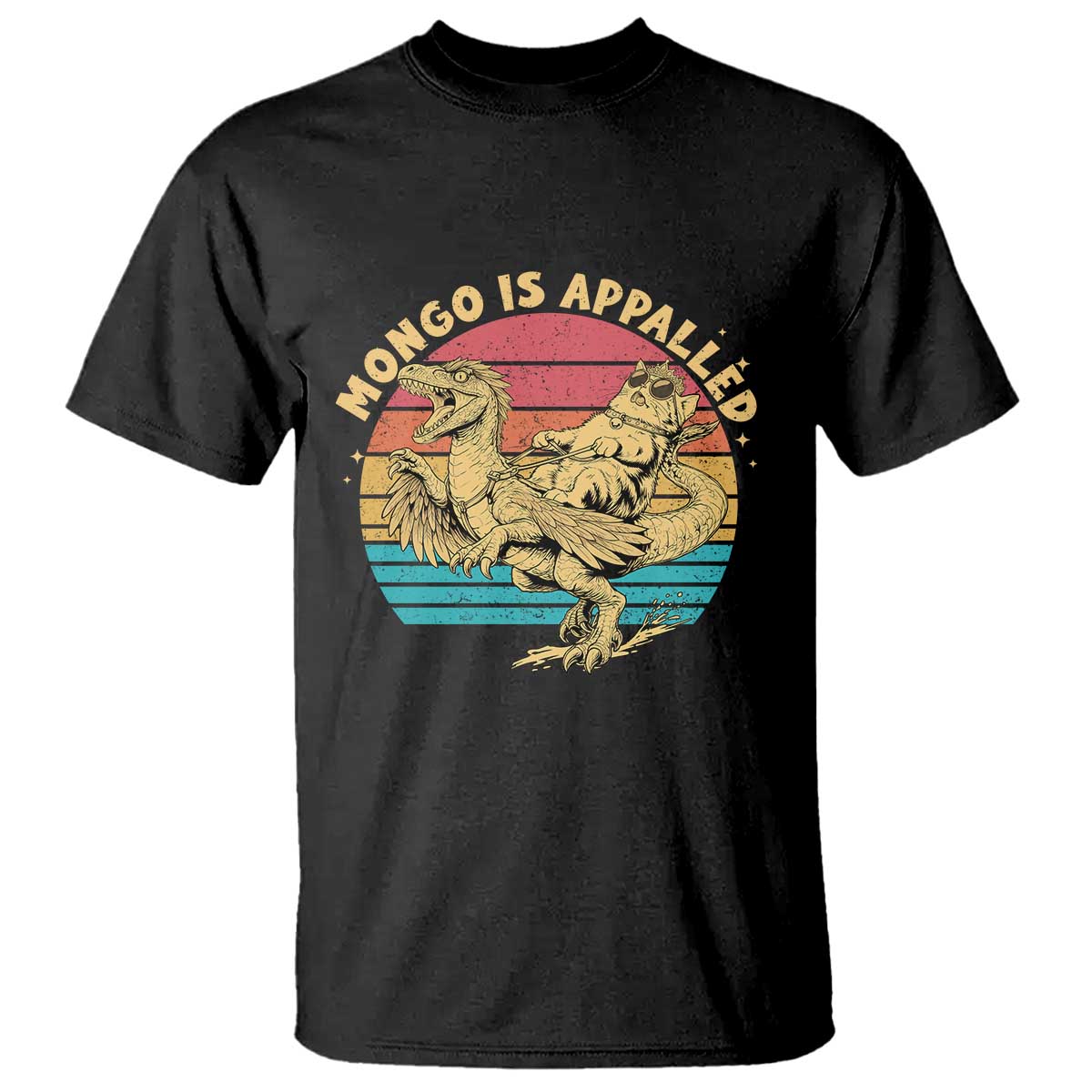 Mongo is Appalled T Shirt Vintage Princess Cat Riding Dinosaur