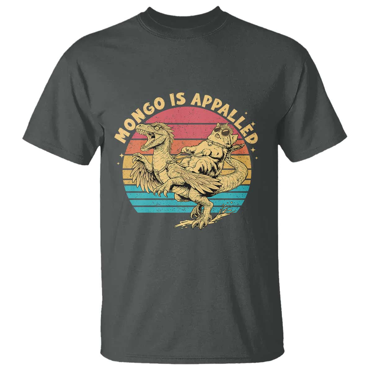 Mongo is Appalled T Shirt Vintage Princess Cat Riding Dinosaur
