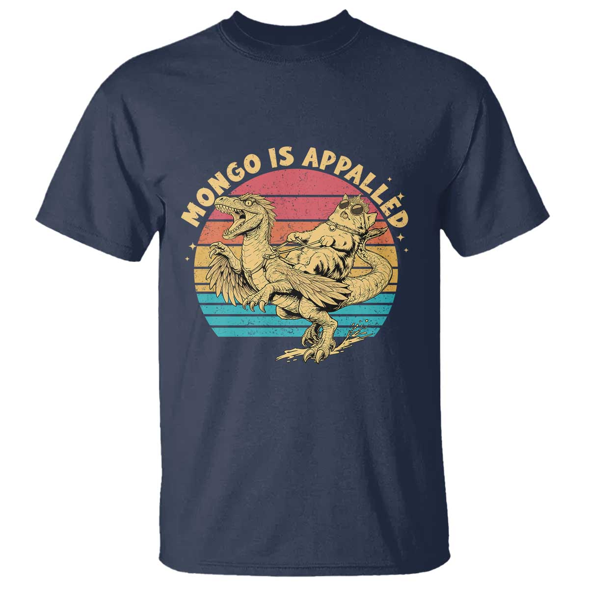 Mongo is Appalled T Shirt Vintage Princess Cat Riding Dinosaur