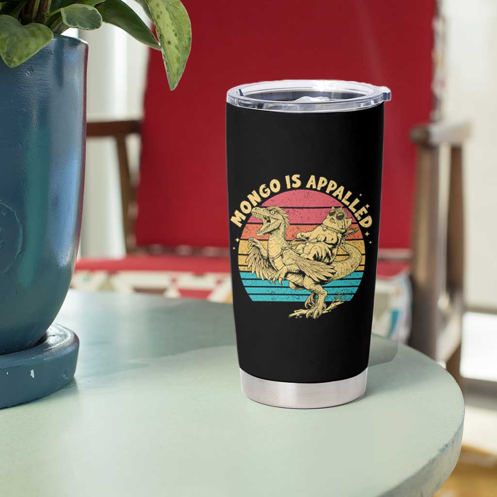 Mongo is Appalled Tumbler Cup Vintage Princess Cat Riding Dinosaur