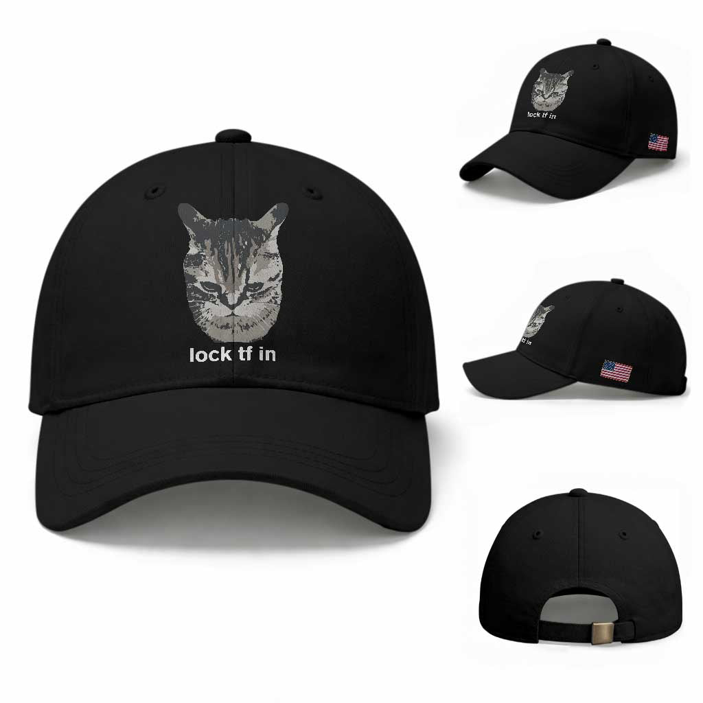 Lock TF In Cat Baseball Cap Funny Gen Z Meme