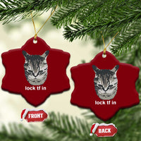 Lock TF In Cat Ceramic Ornament Funny Gen Z Meme