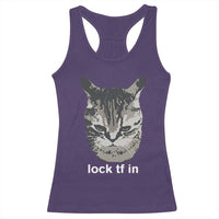 Lock TF In Cat Racerback Tank Top Funny Gen Z Meme