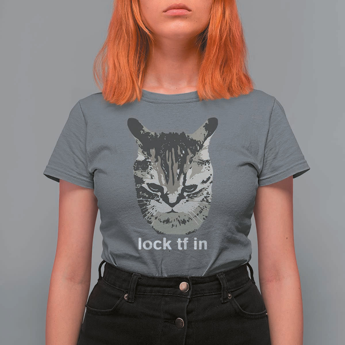 Lock TF In Cat T Shirt For Women Funny Gen Z Meme