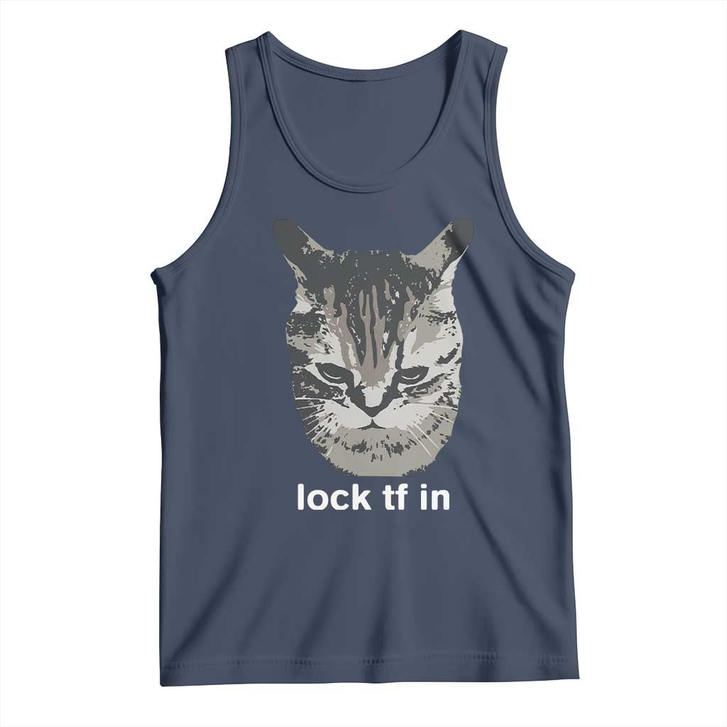 Lock TF In Cat Tank Top Funny Gen Z Meme