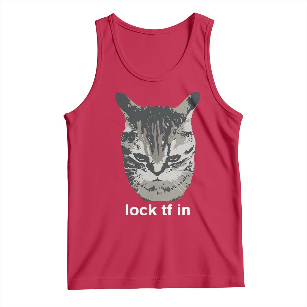 Lock TF In Cat Tank Top Funny Gen Z Meme