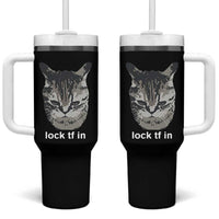 Lock TF In Cat Tumbler With Handle Funny Gen Z Meme