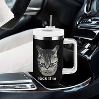 Lock TF In Cat Tumbler With Handle Funny Gen Z Meme