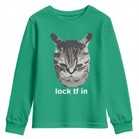 Lock TF In Cat Youth Sweatshirt Funny Gen Z Meme