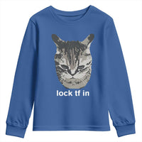 Lock TF In Cat Youth Sweatshirt Funny Gen Z Meme