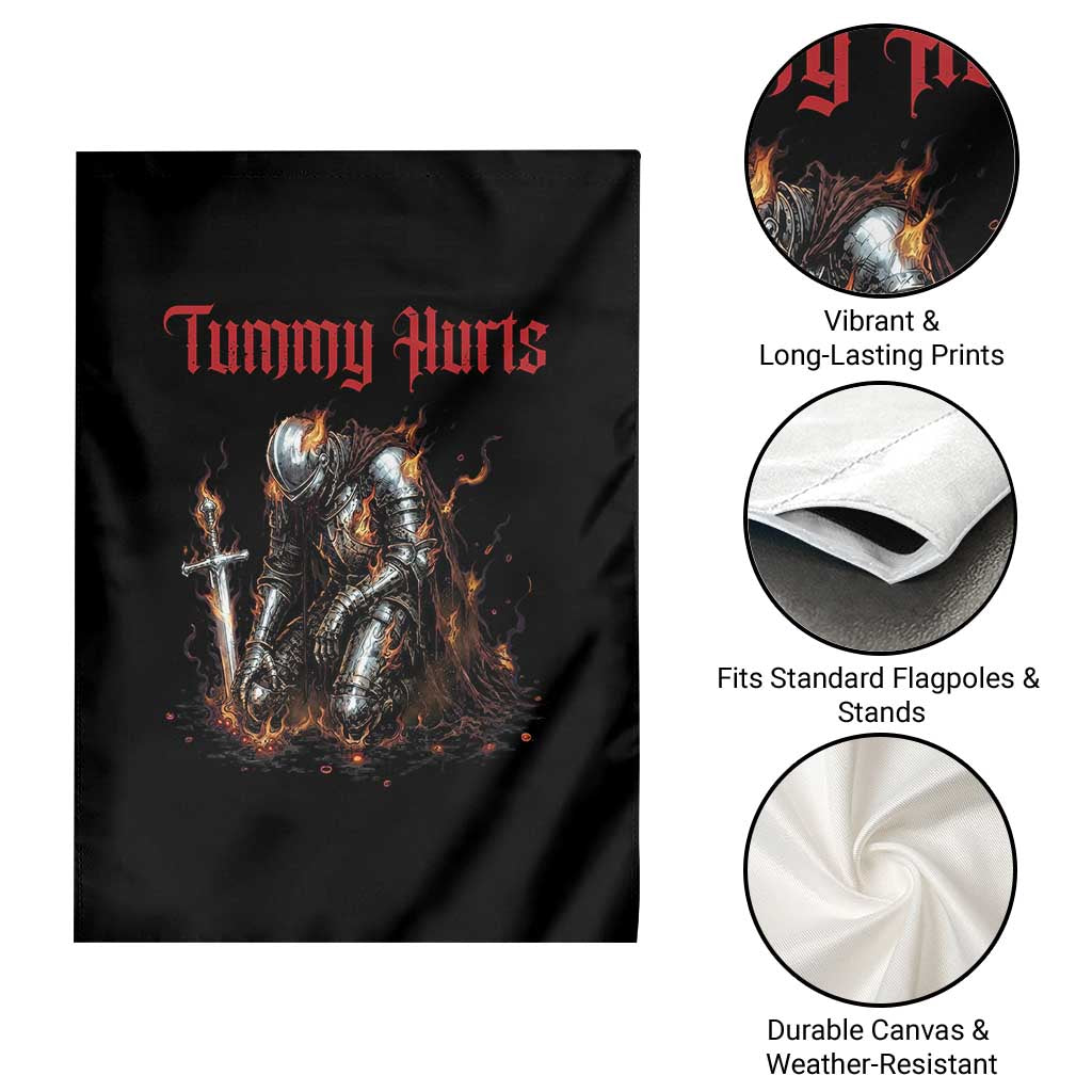 Tummy Hurts Garden Flag Funny Medieval Knight Dark Humor