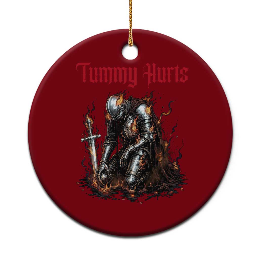 Tummy Hurts Ceramic Ornament Funny Medieval Knight Dark Humor