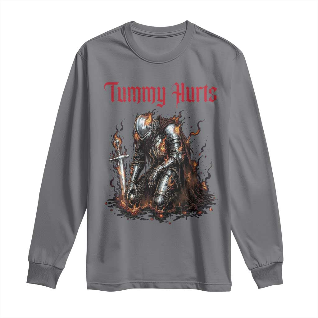 Tummy Hurts Long Sleeve Shirt Funny Medieval Knight Dark Humor