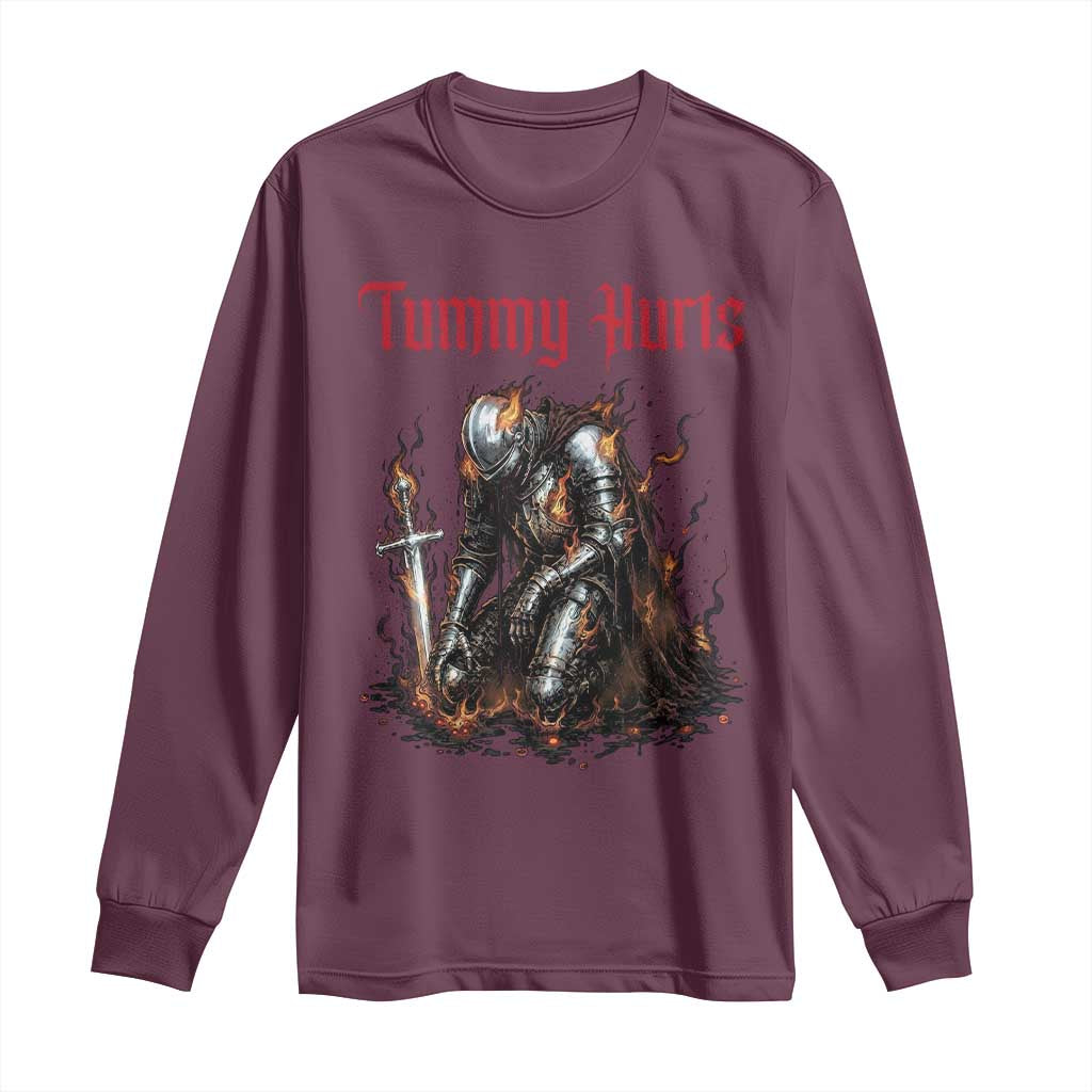 Tummy Hurts Long Sleeve Shirt Funny Medieval Knight Dark Humor