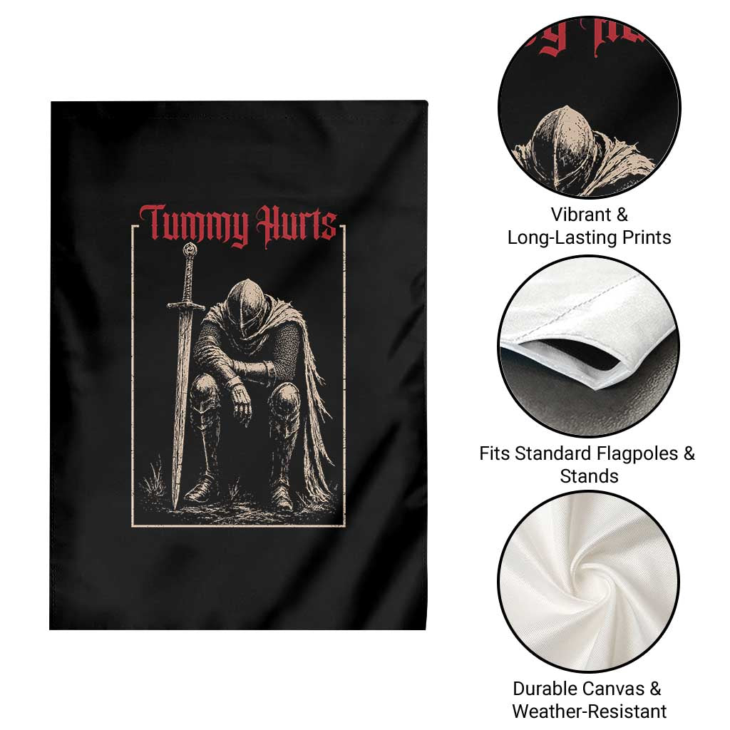 Tummy Hurts Garden Flag Funny Medieval Knight Dark Meme