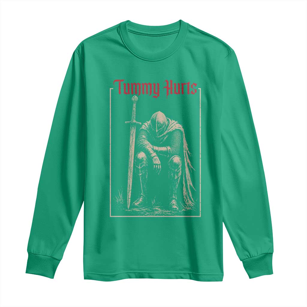 Tummy Hurts Long Sleeve Shirt Funny Medieval Knight Dark Meme