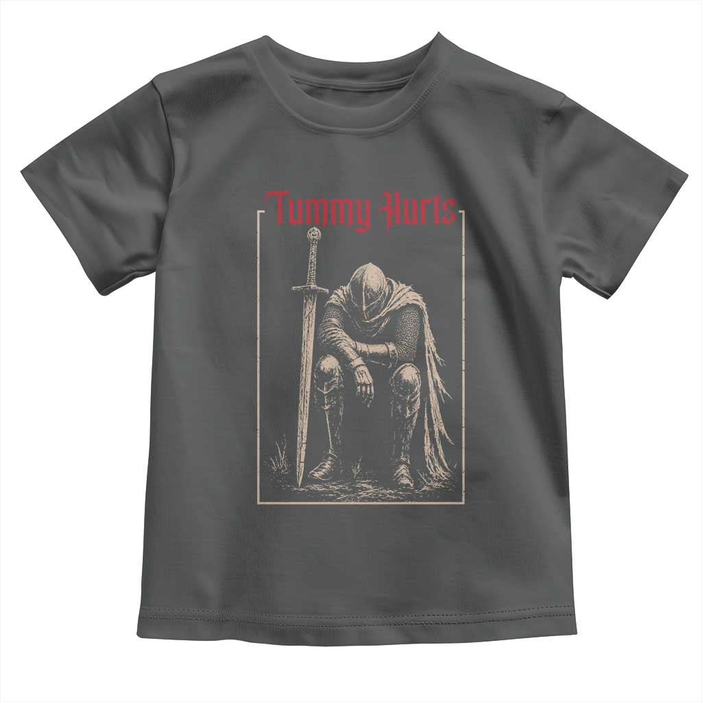 Tummy Hurts Toddler T Shirt Funny Medieval Knight Dark Meme