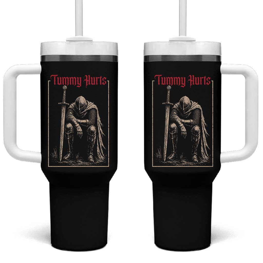 Tummy Hurts Tumbler With Handle Funny Medieval Knight Dark Meme