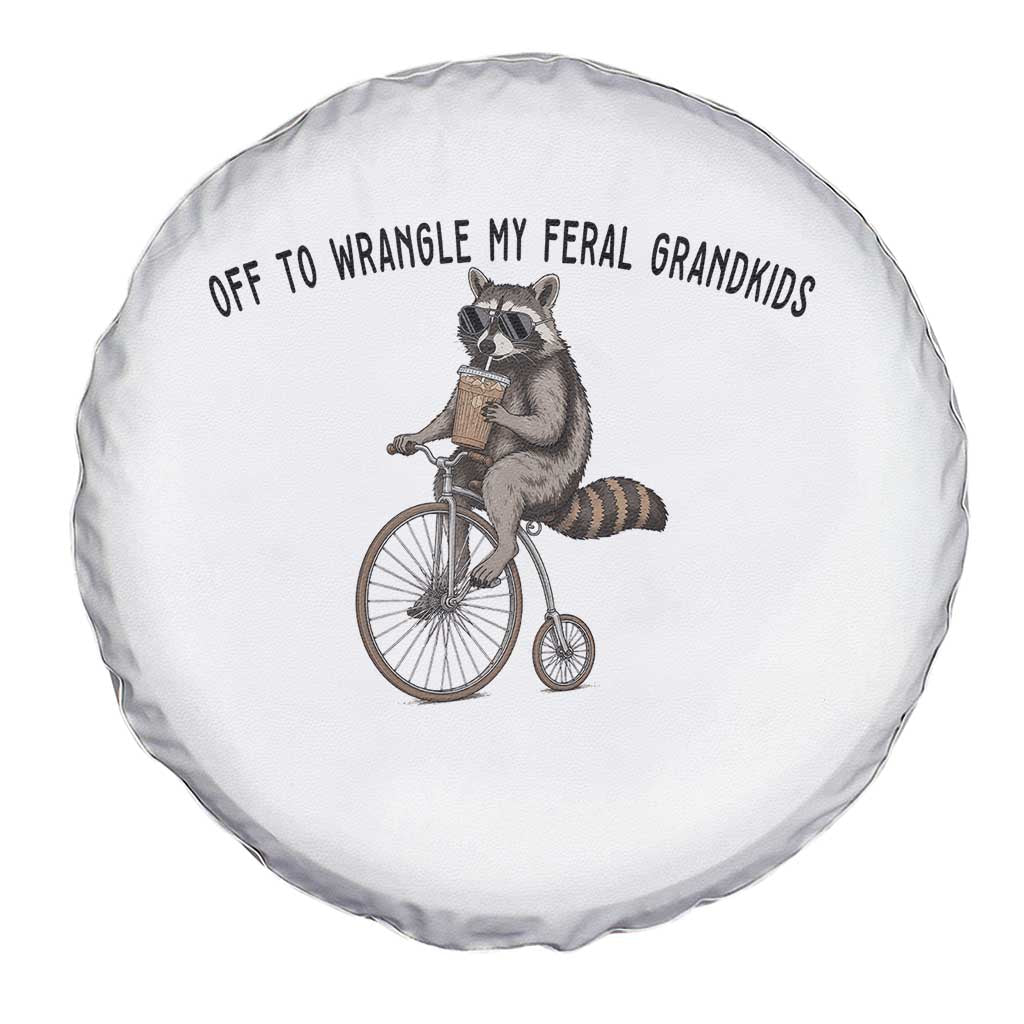 Off To Wranglin My Feral Grandkids Spare Tire Cover Funny Raccoon Grandpa Father's Day Gift