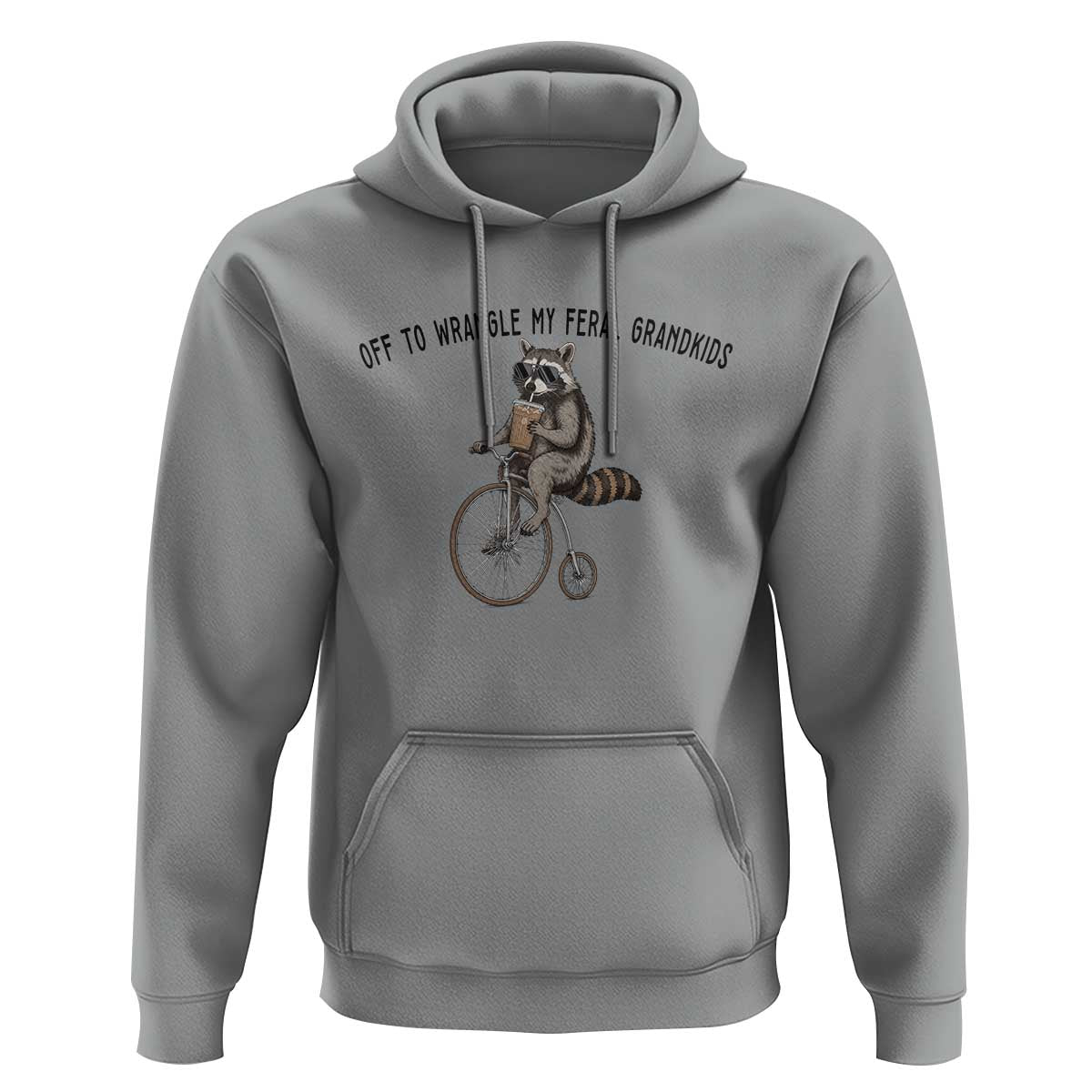 Off To Wranglin My Feral Grandkids Hoodie Funny Raccoon Grandpa Father's Day Gift