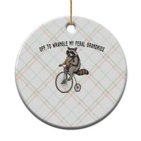 Off To Wranglin My Feral Grandkids Ceramic Ornament Funny Raccoon Grandpa Father's Day Gift
