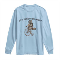 Off To Wranglin My Feral Grandkids Long Sleeve Shirt Funny Raccoon Grandpa Father's Day Gift