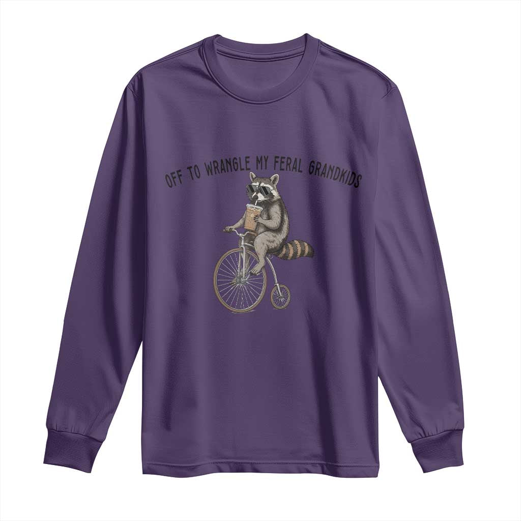 Off To Wranglin My Feral Grandkids Long Sleeve Shirt Funny Raccoon Grandpa Father's Day Gift