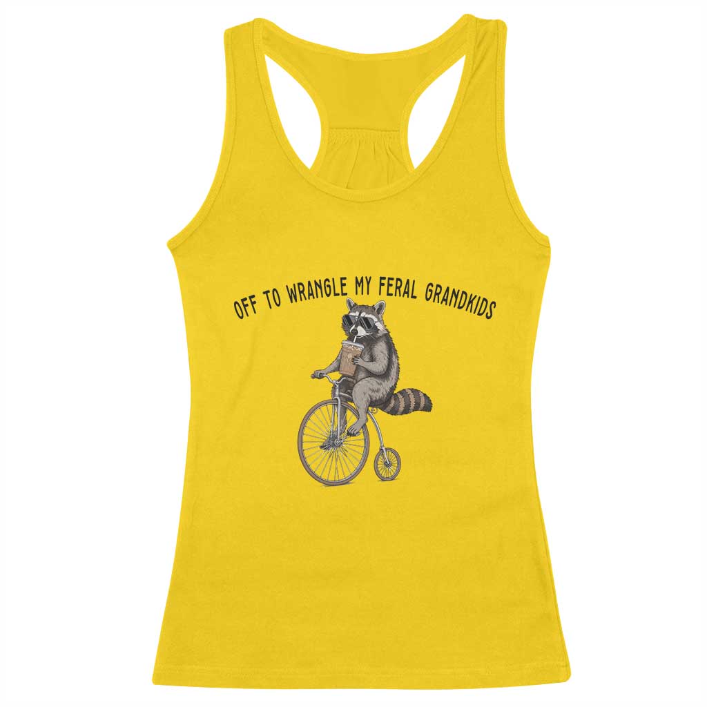 Off To Wranglin My Feral Grandkids Racerback Tank Top Funny Raccoon Grandpa Father's Day Gift