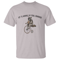 Off To Wranglin My Feral Grandkids T Shirt Funny Raccoon Grandpa Father's Day Gift