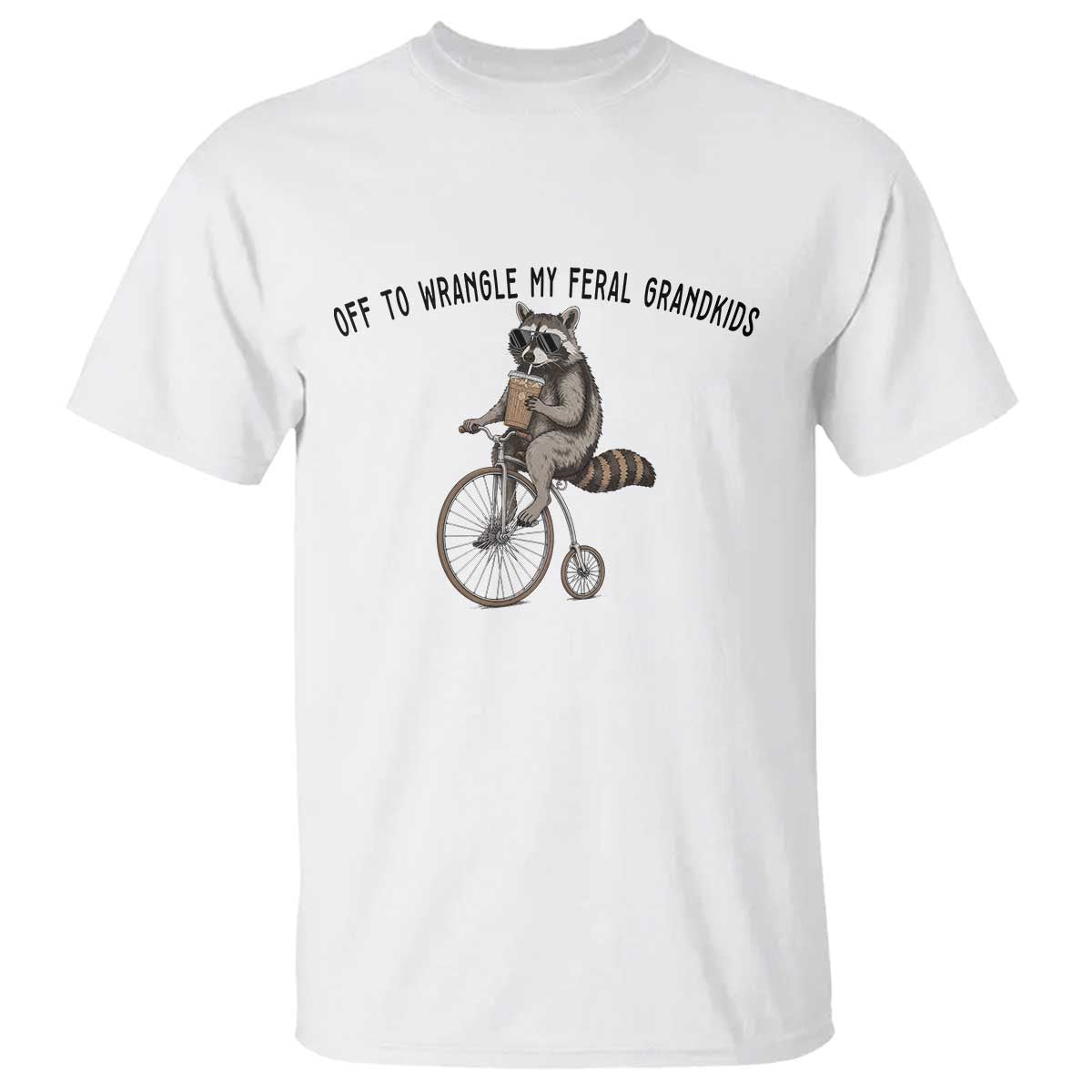 Off To Wranglin My Feral Grandkids T Shirt Funny Raccoon Grandpa Father's Day Gift