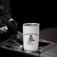Off To Wranglin My Feral Grandkids Tumbler Cup Funny Raccoon Grandpa Father's Day Gift